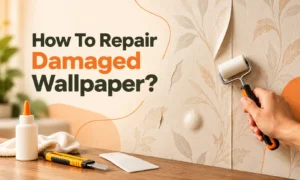 How To Repair Damaged Wallpaper?